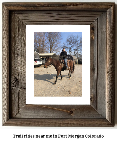 trail rides near me in Fort Morgan, Colorado